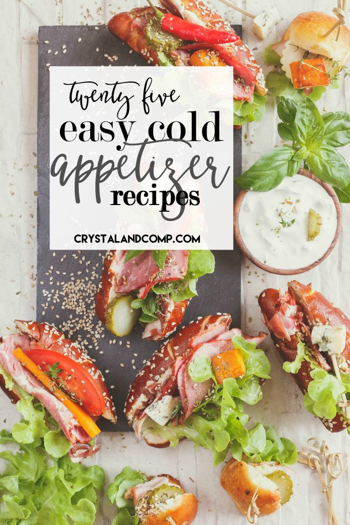 Gourmet Cold Appetizers
 25 Easy Cold Appetizers