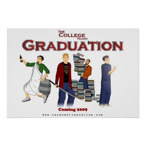 Graduation Quotes From Movies
 Graduation Movie Poster