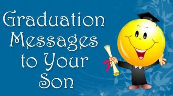 Graduation Quotes From Parents To Son
 Graduation Messages for Son