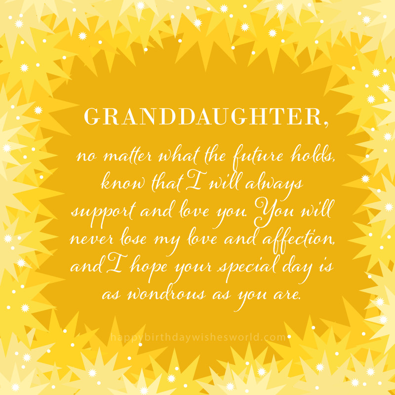 Granddaughter Birthday Quotes
 120 Ways to Say Happy Birthday Granddaughter The only