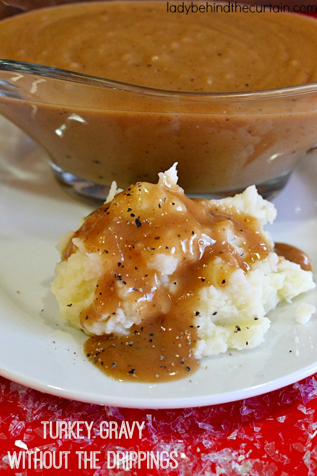 Gravy From Turkey Drippings
 Turkey Gravy Without the Drippings