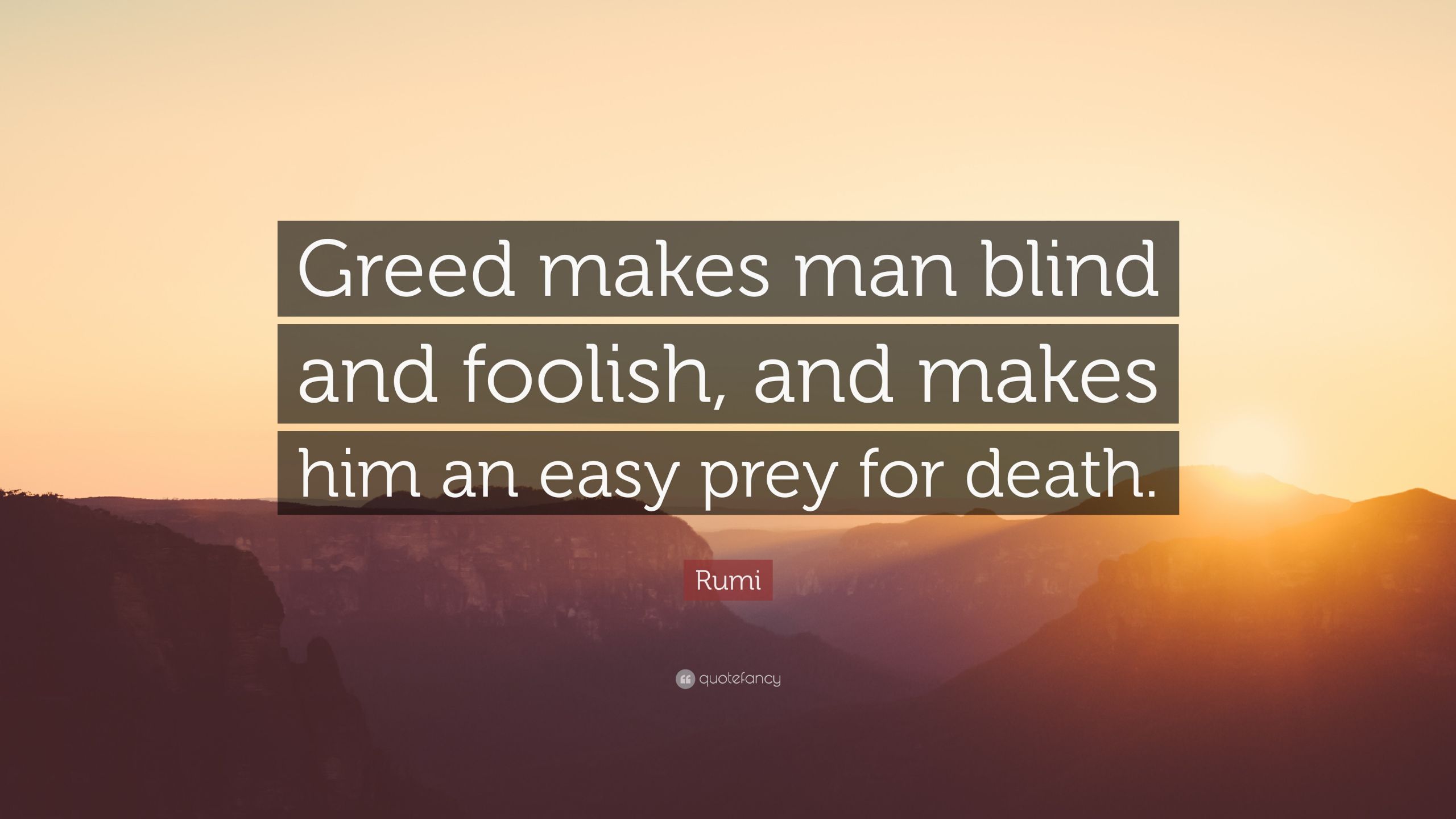 Greedy Family Members After Death Quotes
 Quotes About Greed 40 wallpapers Quotefancy