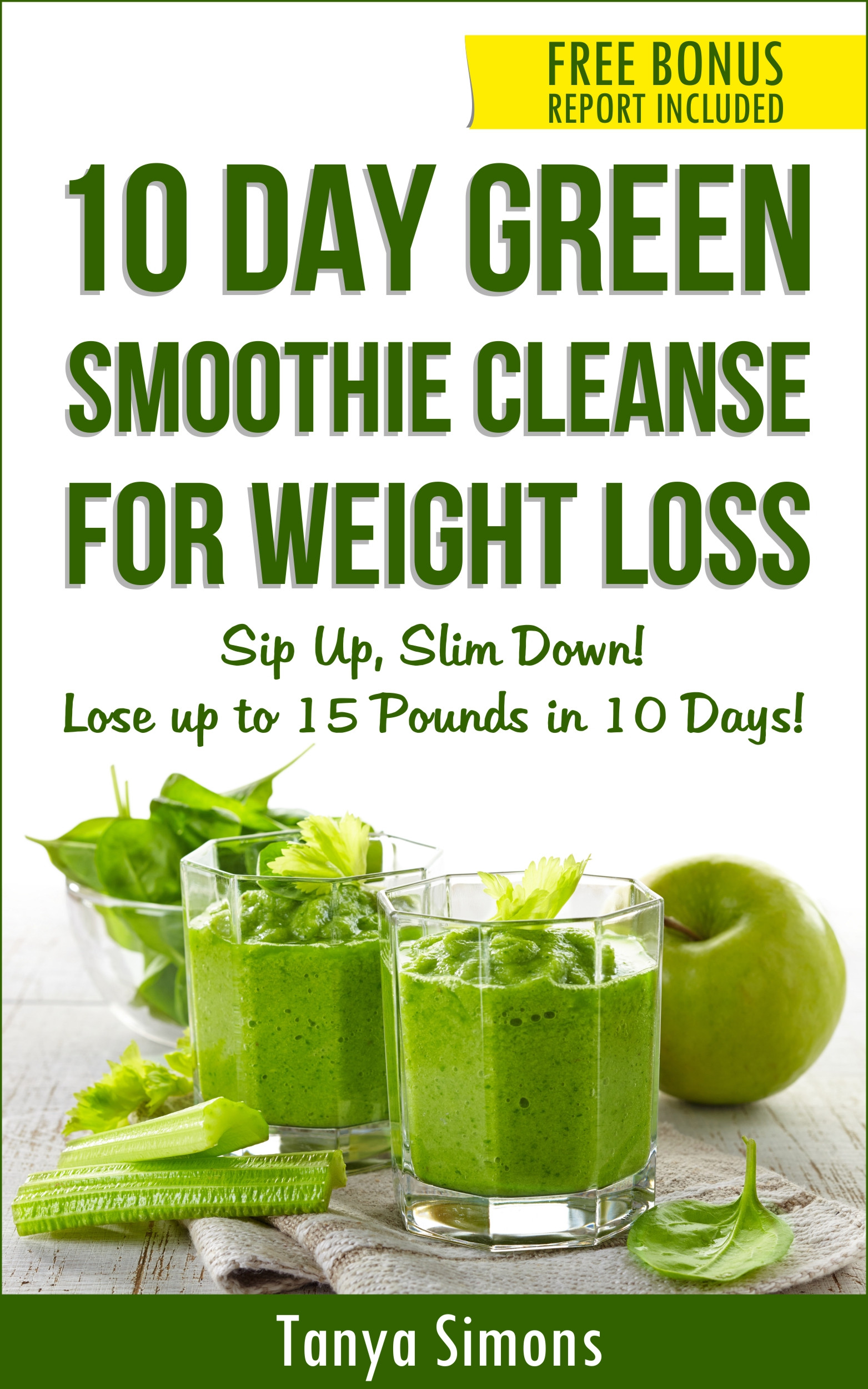 Green Smoothie Weight Loss Recipes
 10 Day Green Smoothie Cleanse Lose 15lbs with 10 Day