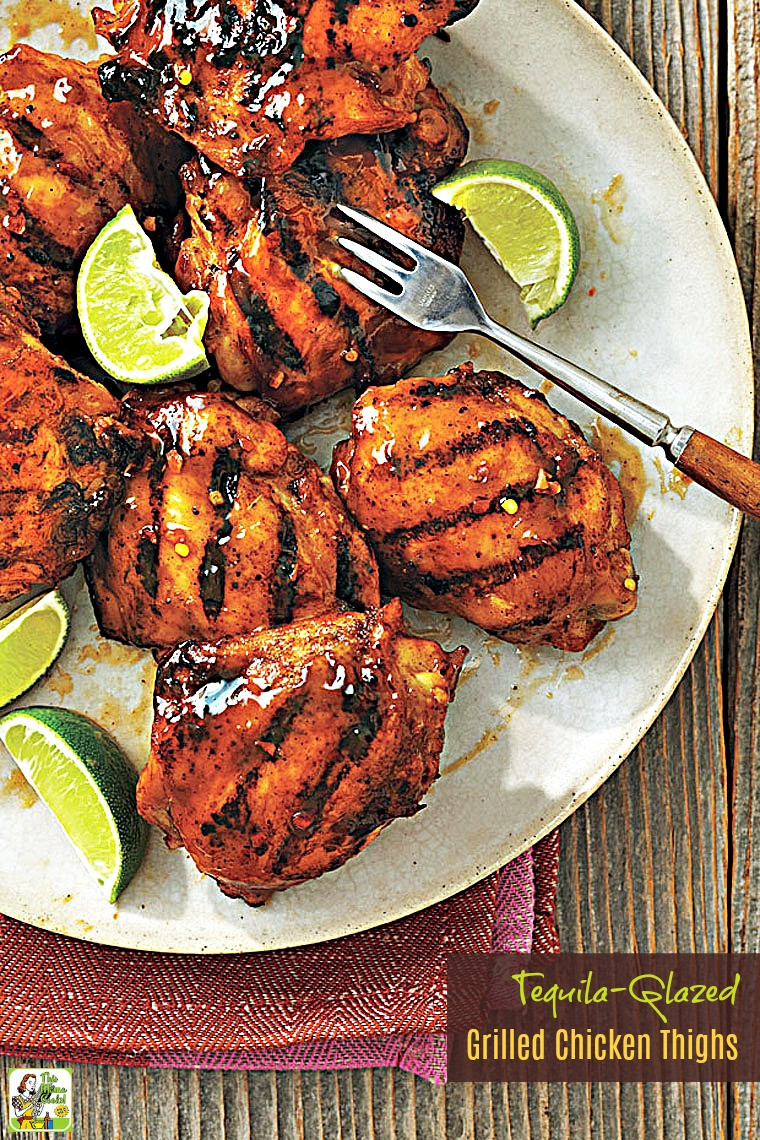 Grill Boneless Chicken Thighs
 Tequila Glazed Grilled Chicken Thighs recipe