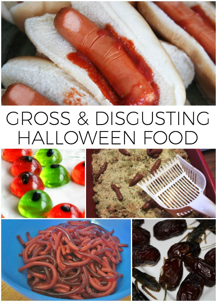 Gross Ideas For Halloween Party
 Gross Halloween Food