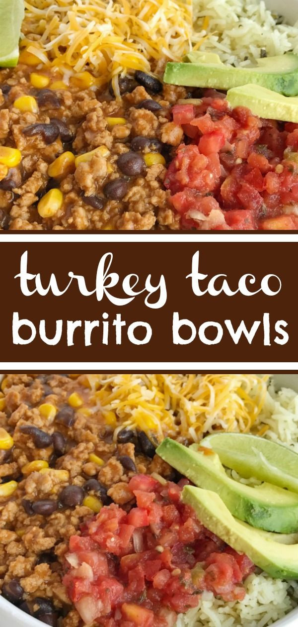 Ground Turkey Burrito Bowl
 Turkey Taco Burrito Bowls Burrito Bowls