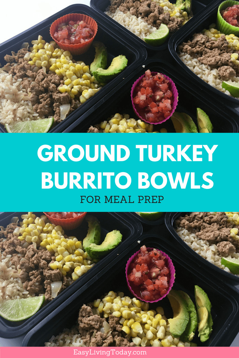 Ground Turkey Burrito Bowl
 Ground Turkey Burrito Bowl for Meal Prep Easy Living Today