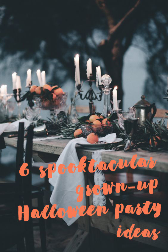 Grown Up Halloween Party Ideas
 6 Spooktacular Grown Up Halloween Party Ideas