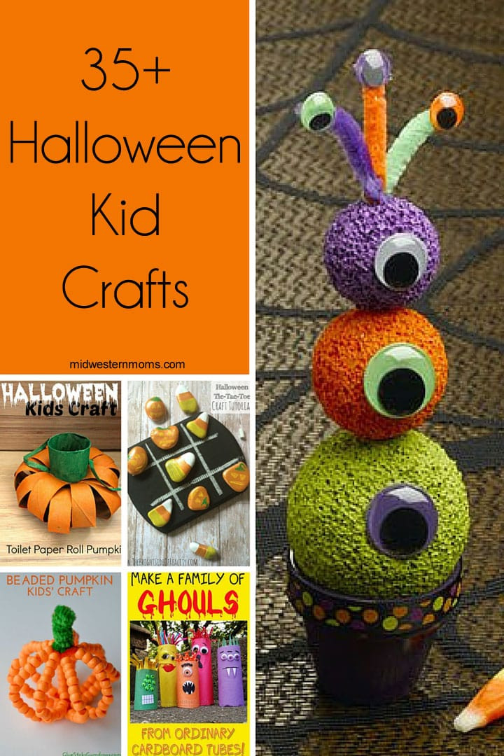 Halloween Crafts With Kids
 35 Halloween Kid Crafts