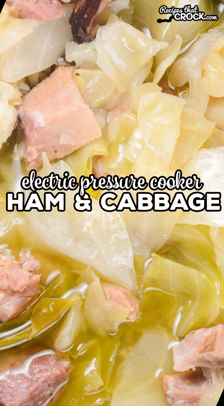Ham And Cabbage Recipe Slow Cooker
 Electric Pressure Cooker Ham and Cabbage Recipes That Crock