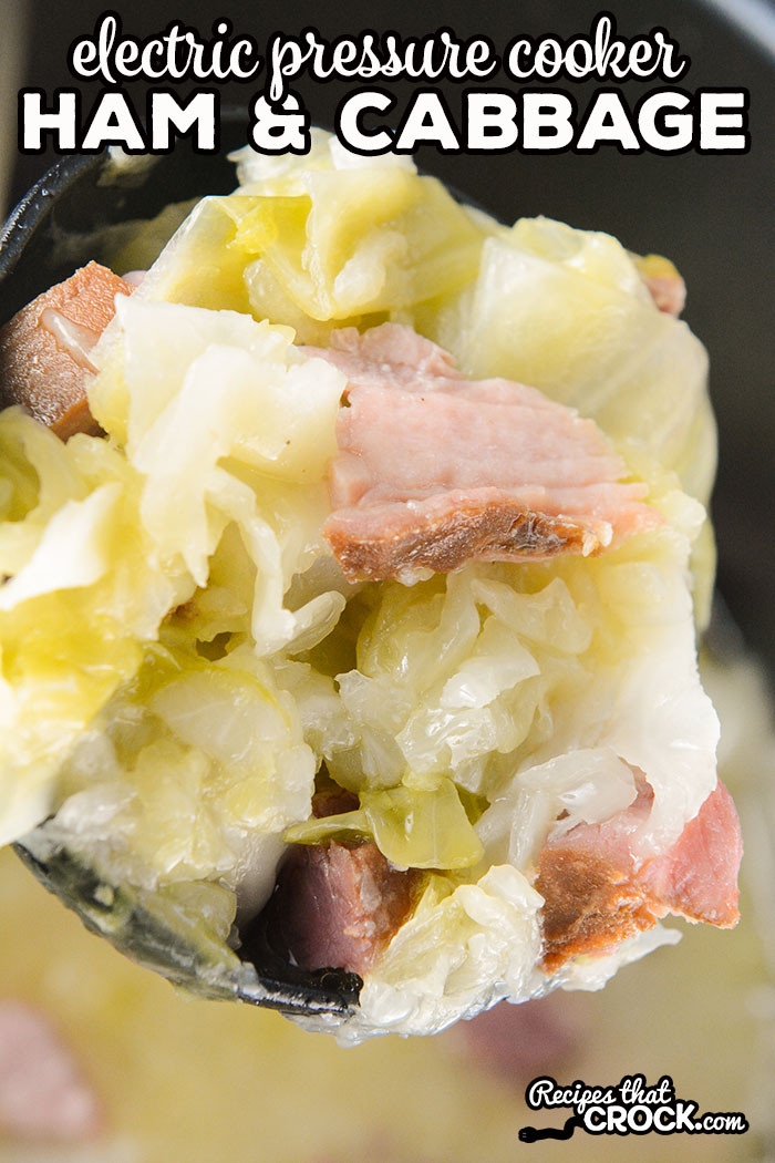 Ham And Cabbage Recipe Slow Cooker
 Electric Pressure Cooker Ham and Cabbage Recipes That Crock