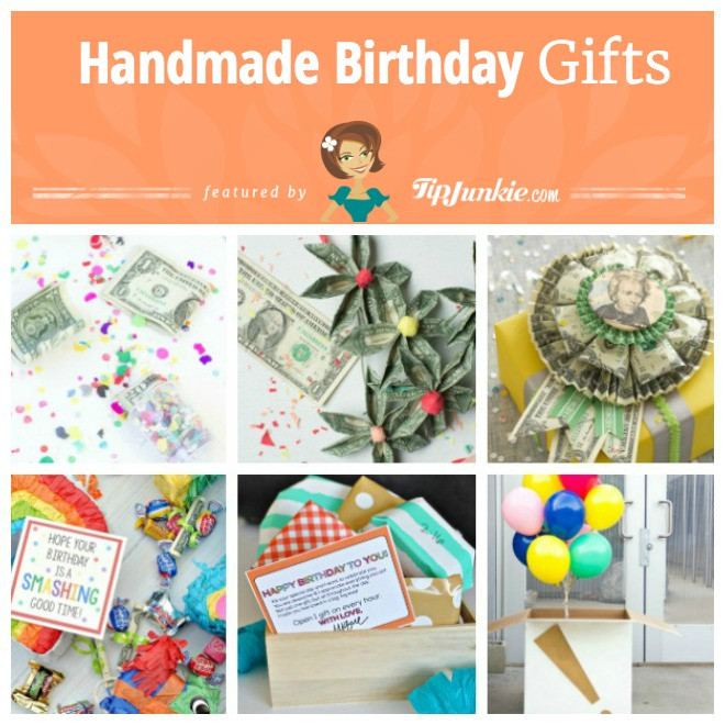 Handmade Birthday Gifts
 15 Easy DIY Birthday Gifts – Tip Junkie