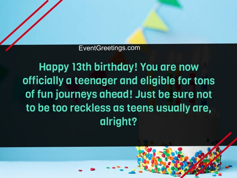 Happy 13th Birthday Quotes
 25 Best Happy 13th Birthday Wishes With