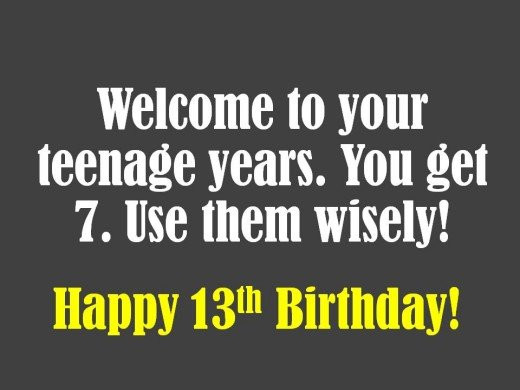 Happy 13th Birthday Quotes
 13th Birthday Quotes QuotesGram