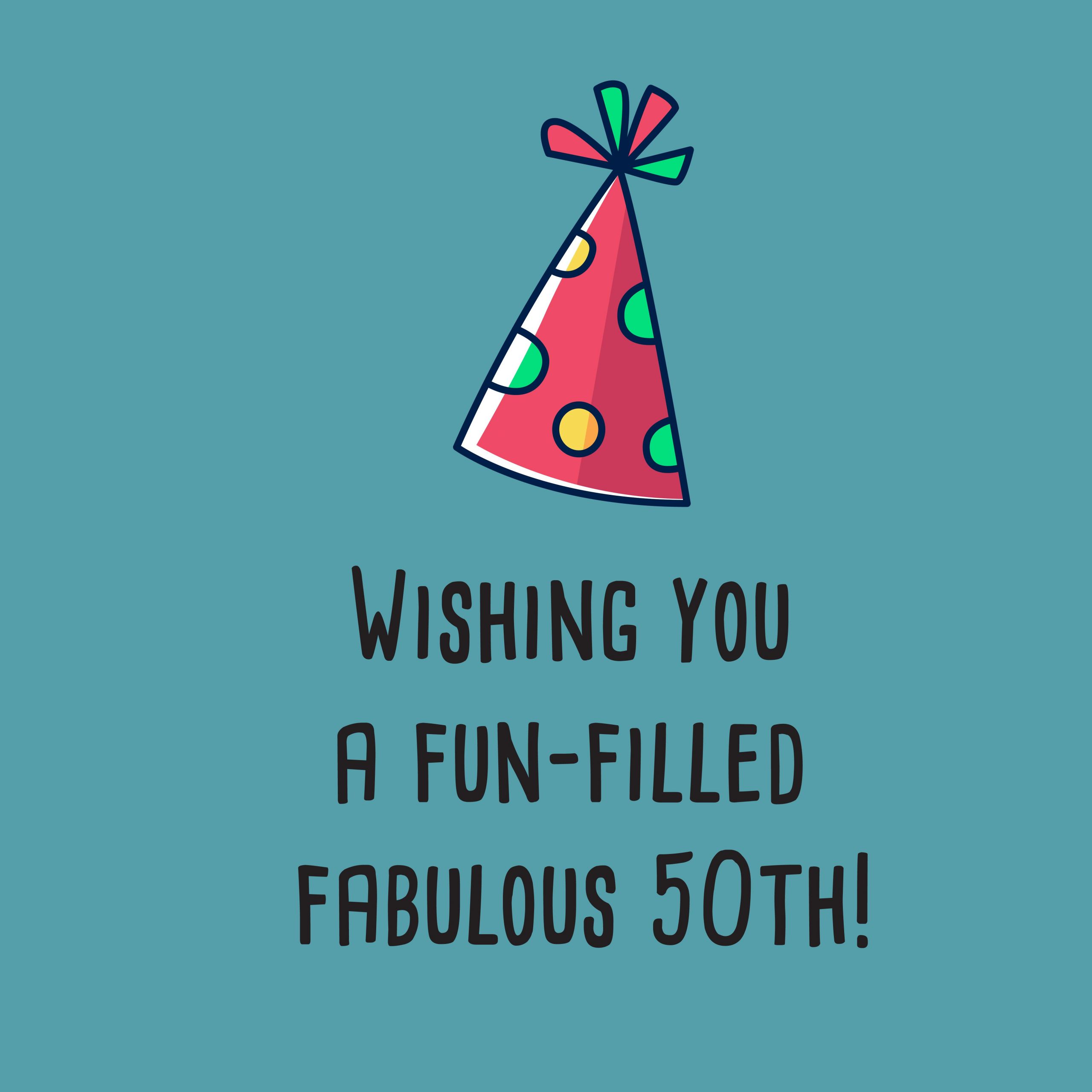 Happy 50 Birthday Wishes
 Happy 50th Birthday Quotes – Top Happy Birthday Wishes