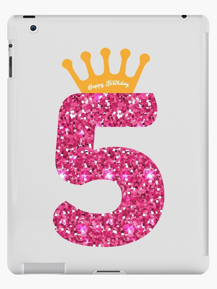 Happy 5th Birthday Quotes
 "5th Queens Crow Happy Birthday art for Girls" iPad Case