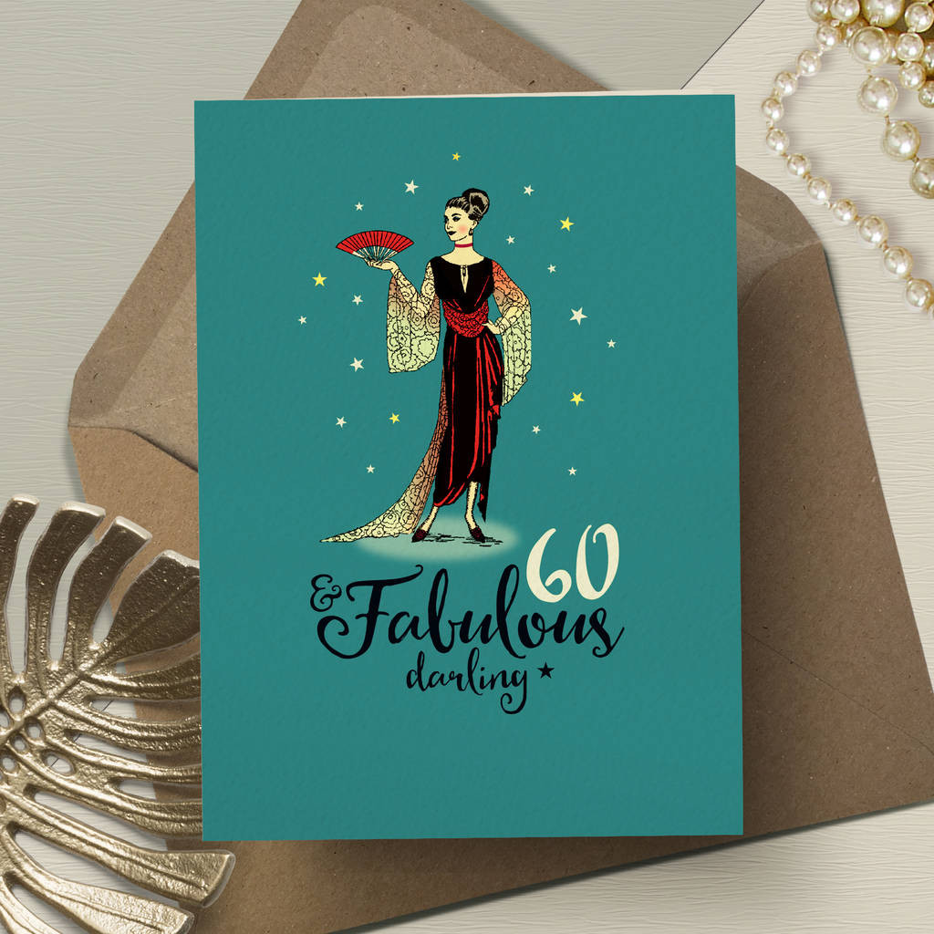 Happy 60th Birthday Cards
 60th birthday card for her ‘fabulous 60’ by the typecast