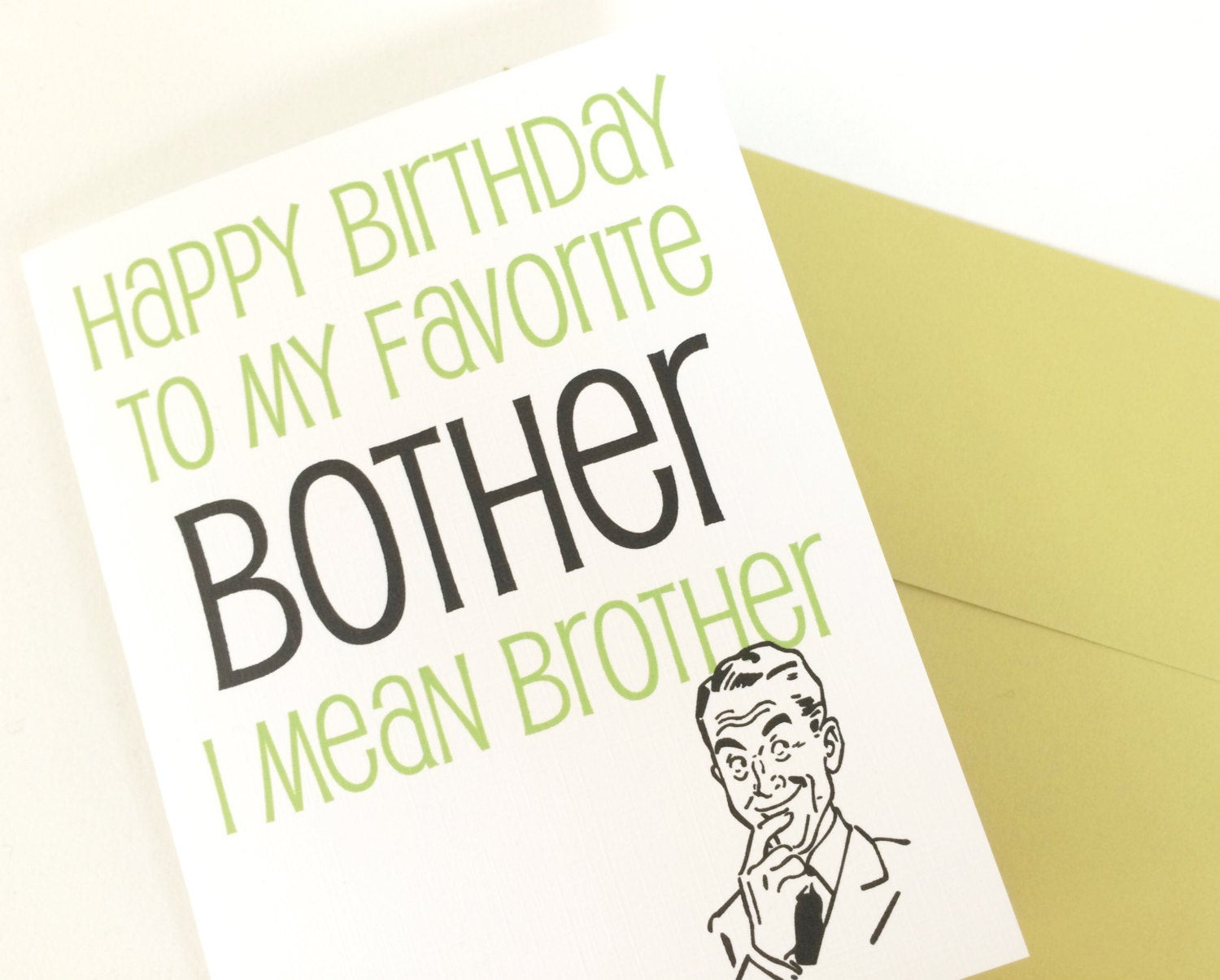 Happy Birthday Cards For Brother
 Happy Birthday Brother Card Funny Brother Card Brother is a