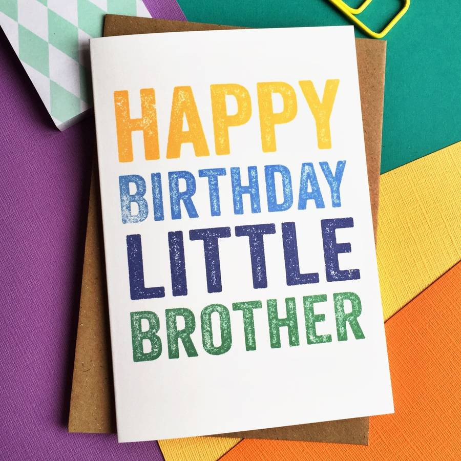 Happy Birthday Cards For Brother
 happy birthday little brother greetings card by do you
