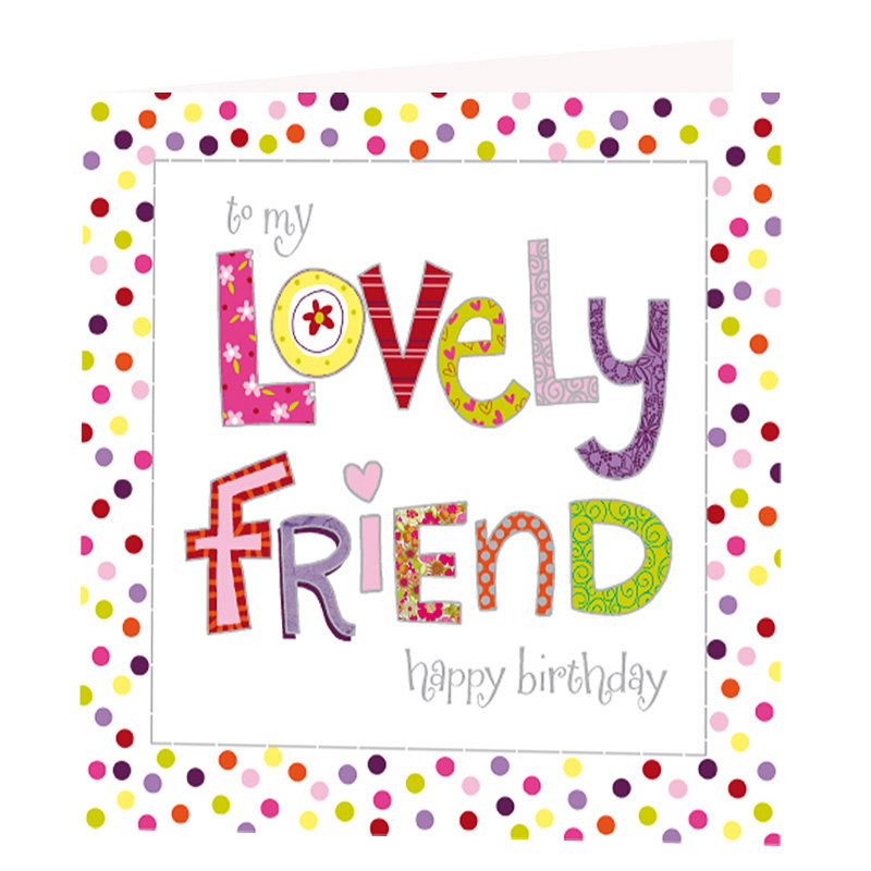 Happy Birthday Cards For Friends
 Lovely Friend Birthday Card Greeting Cards