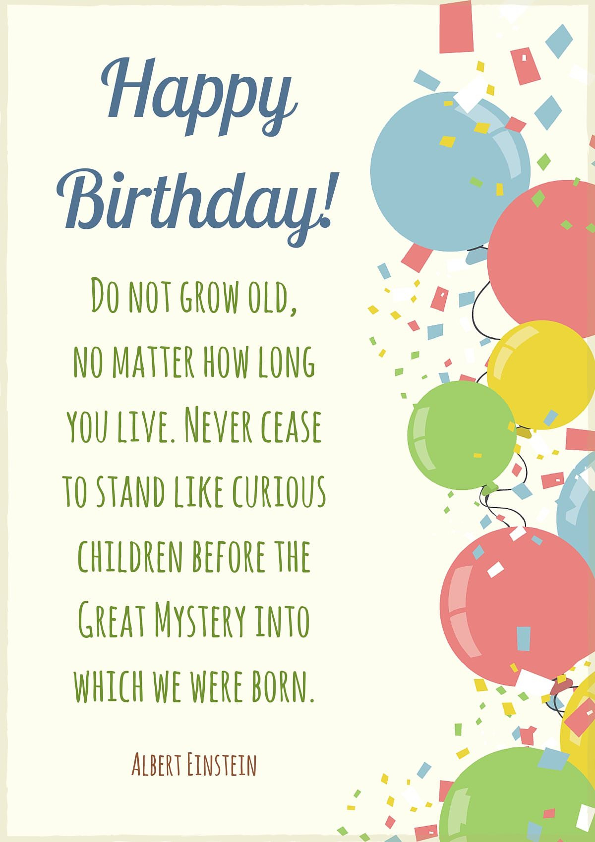 Happy Birthday Famous Quotes
 Hand picked List of Insightful Famous Birthday Quotes