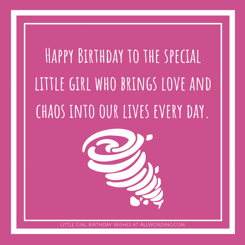 Happy Birthday Little Girl Quotes
 27 Beautiful Birthday Wishes For a Little Girl