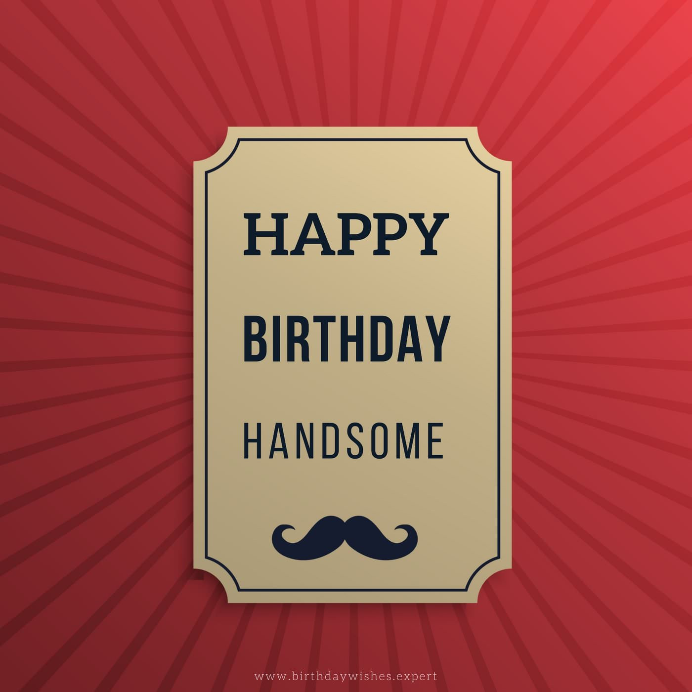 Happy Birthday Quotes For Men
 Original Birthday Quotes for your Husband