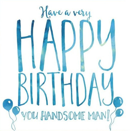 The Best Happy Birthday Quotes for Men - Home, Family, Style and Art Ideas