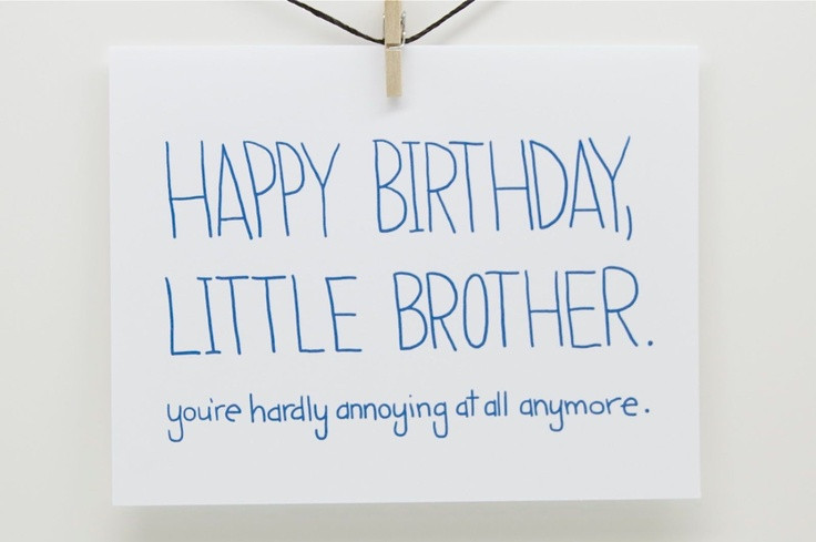 Happy Birthday To My Little Brother Funny Quotes
 Cute Little Brother Quotes QuotesGram