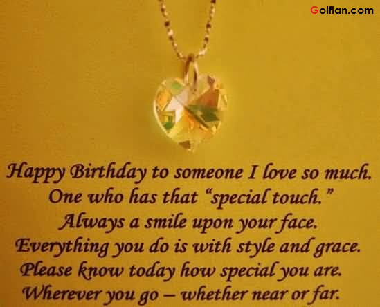 Happy Birthday To Someone Special Quotes
 40 Someone Special Birthday Wishes s & ECards