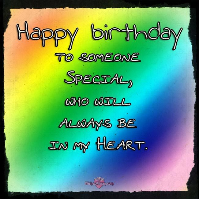 Happy Birthday To Someone Special Quotes
 87 best images about Birthday on Pinterest