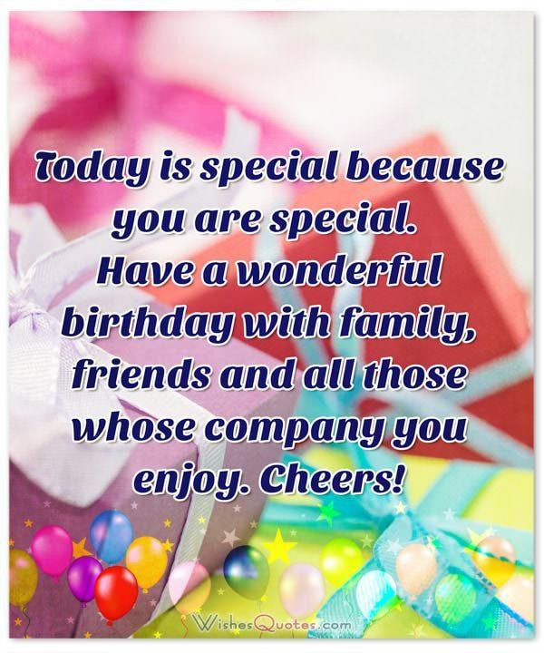 Happy Birthday To Someone Special Quotes
 Deepest Birthday Wishes for Someone Special in Your Life