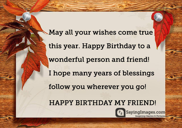 Happy Birthday Wishes For Friend
 Happy Birthday Greetings Quotes Wishes For A Friend