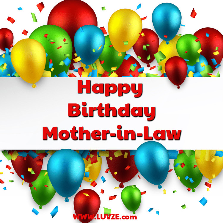Happy Birthday Wishes For Mother In Law
 Happy Birthday Mother in Law 110 Birthday Wishes & Messages