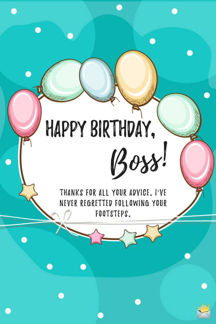 Happy Birthday Wishes To A Boss
 150 Original Birthday Messages for Friends and Loved es