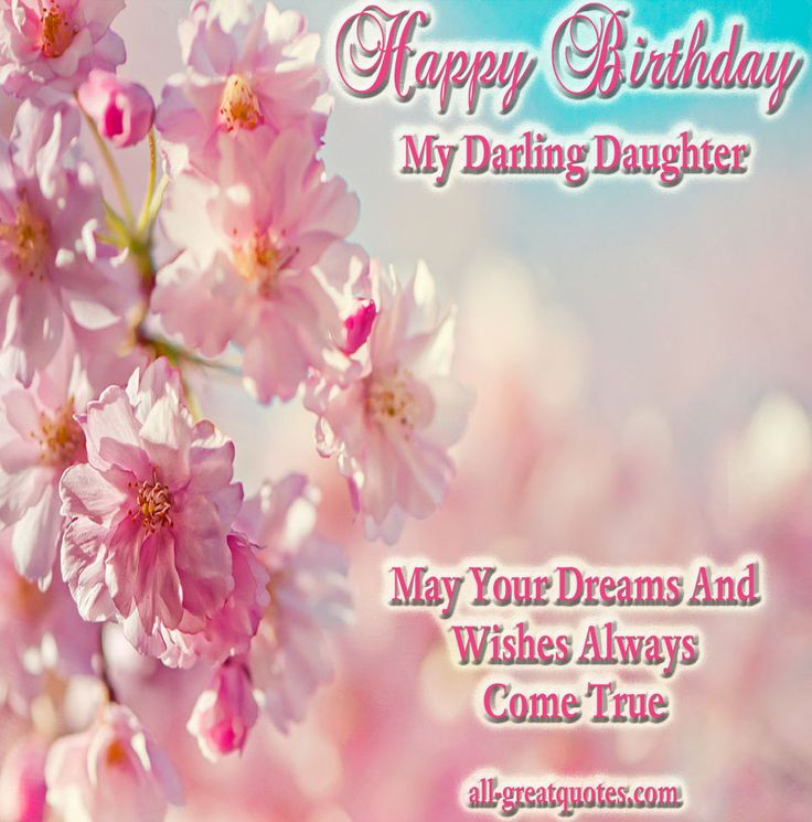 Happy Birthday Wishes To Daughter
 Inspirational Happy Birthday Wishes To My Beautiful