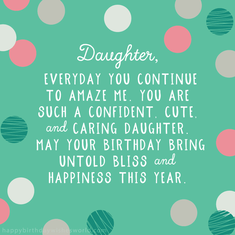 Happy Birthday Wishes To Daughter
 100 Birthday Wishes for Daughters Find the perfect