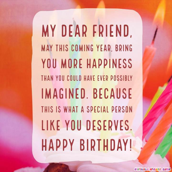 Happy Birthday Wishes To Someone Special
 Happy Birthday Wishes for Someone Special in your Life