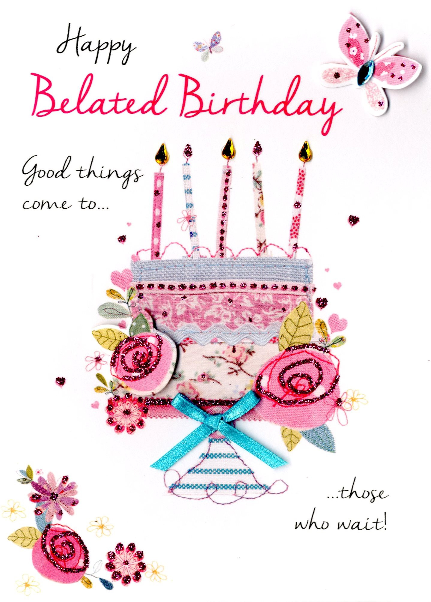 Happy Late Birthday Wishes
 Happy Belated Birthday Greeting Card
