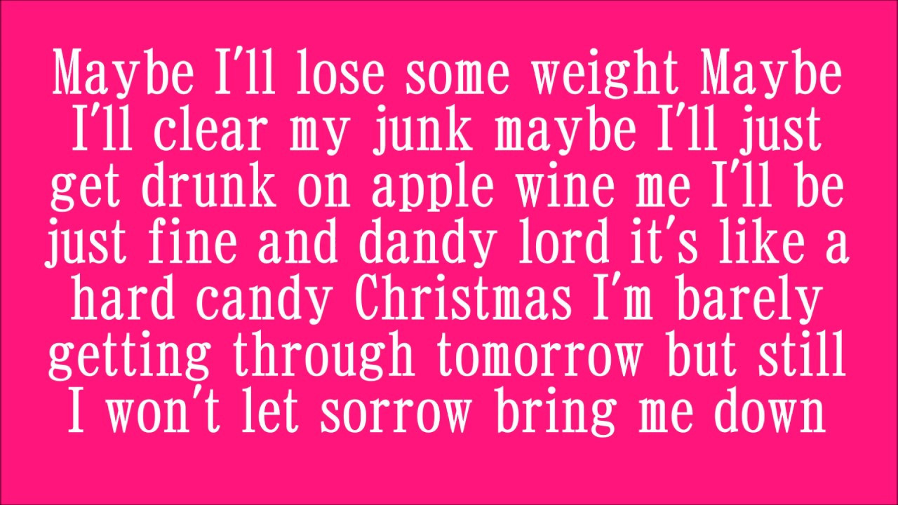 Hard Candy Christmas Lyrics
 The 21 Best Ideas for You Tube Hard Candy Christmas Most
