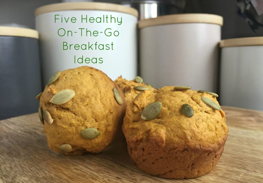 Healthy Breakfast On The Go
 Five Healthy The Go Breakfast Ideas Perfect for