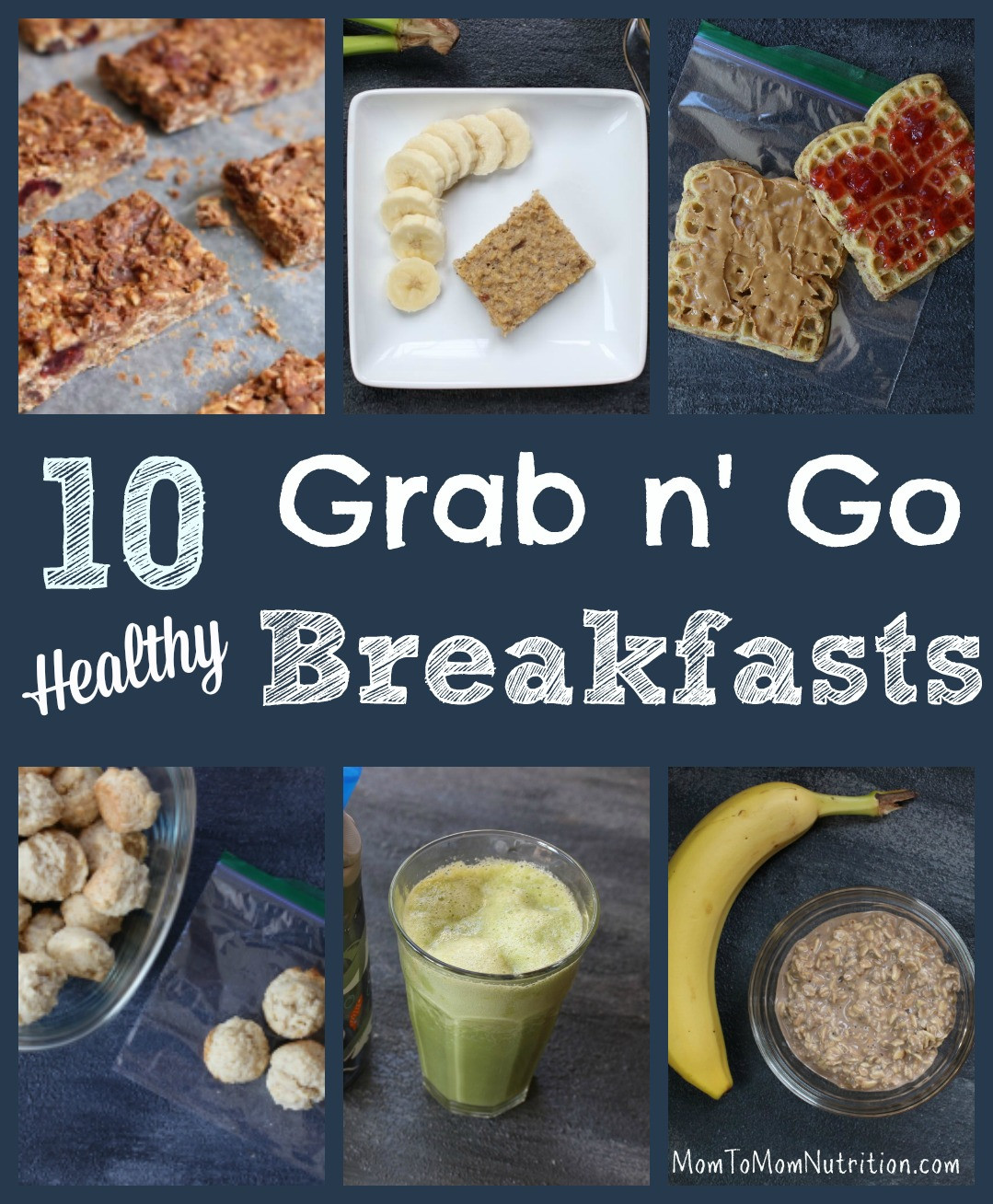 Healthy Breakfast On The Go
 10 Healthy Grab and Go Breakfast Recipes Mom to Mom