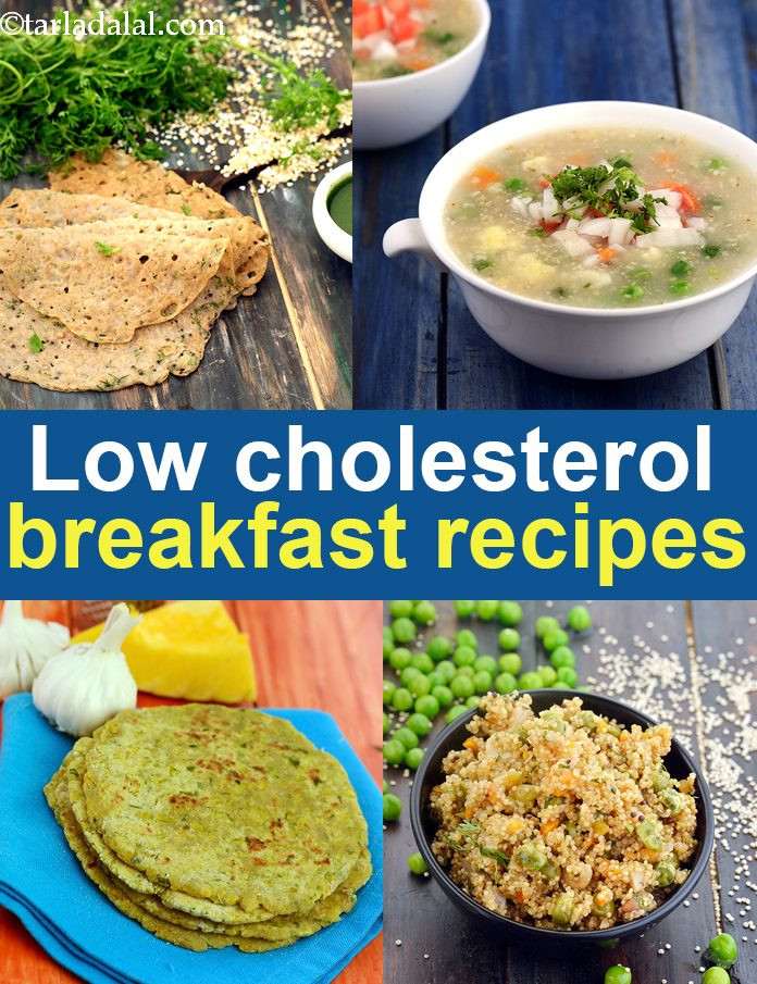 Healthy Low Cholesterol Breakfast
 Low Cholesterol Healthy Breakfast Recipes Indian
