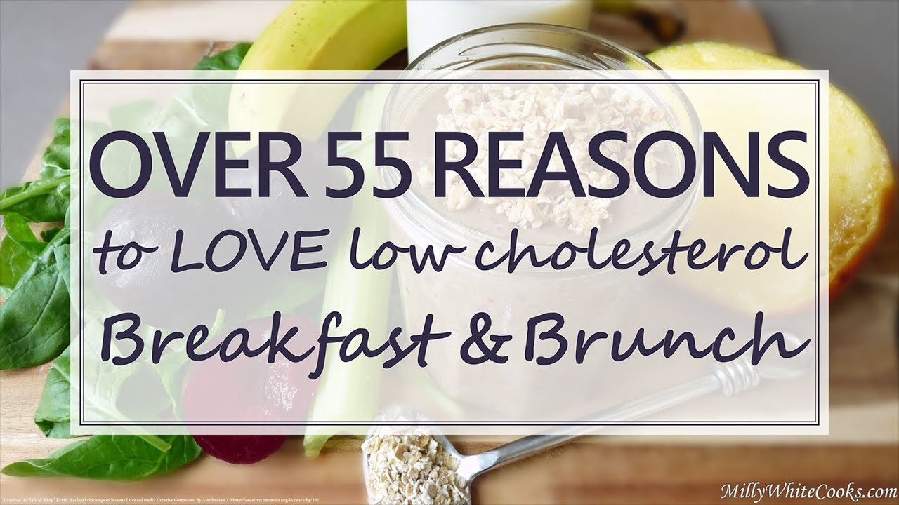 Healthy Low Cholesterol Recipes
 Healthy Brunch & Breakfast Eats Easy Low Fat & Low