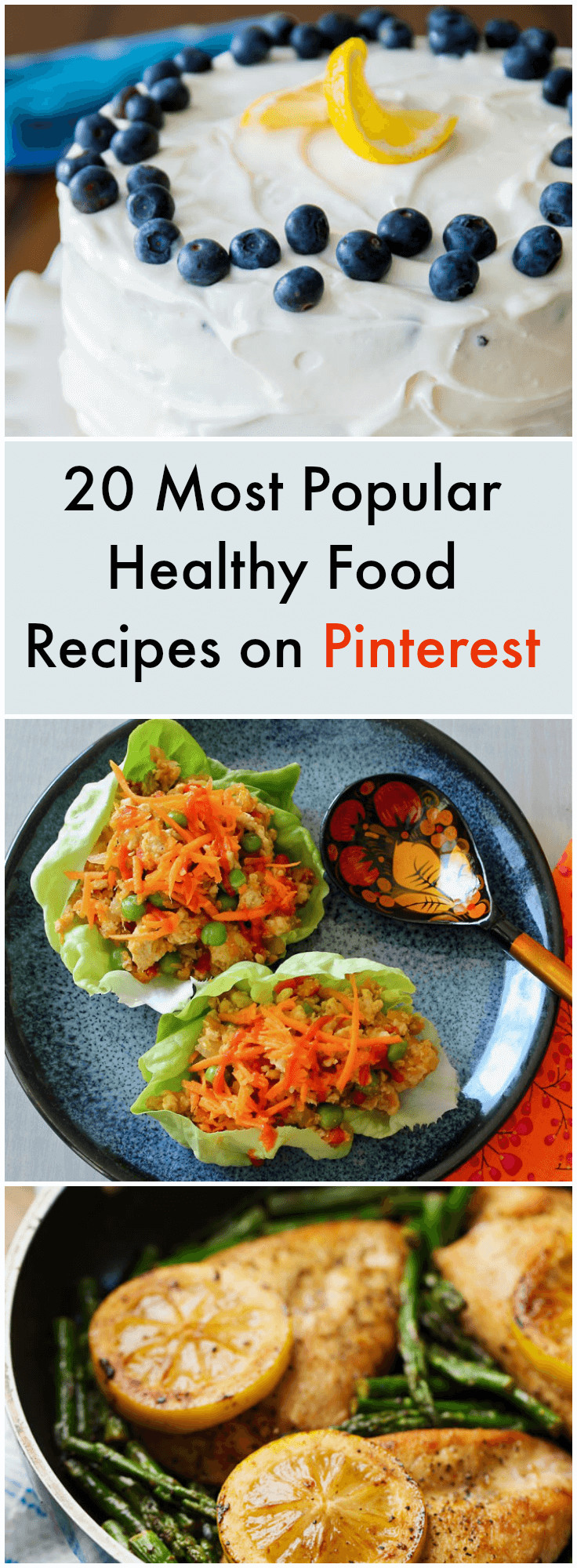 Healthy Meals And Snacks
 20 Most Popular Healthy Food Recipes on Pinterest