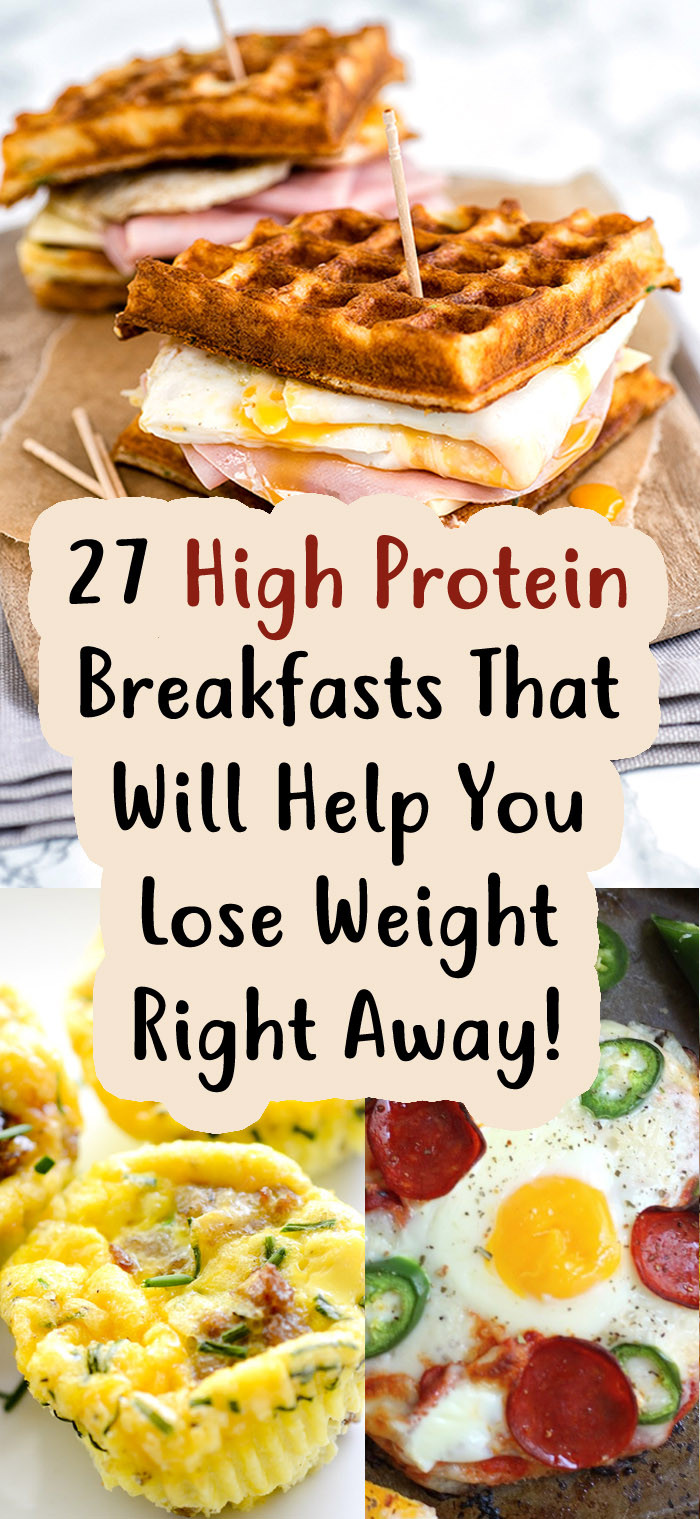 High Protein Breakfast Recipes For Weight Loss
 27 High Protein Breakfasts That Will Help You Lose Weight