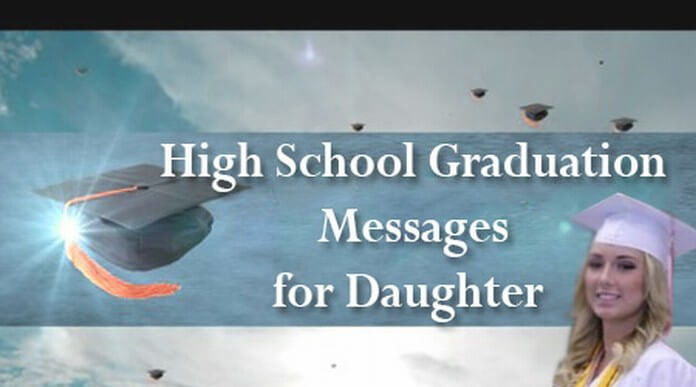 High School Graduation Quotes For Daughter
 Inspirational Messages for Graduating Seniors