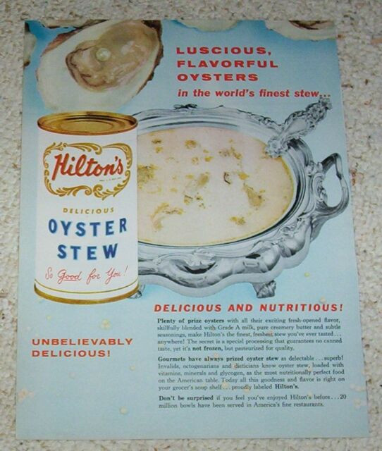 Hilton'S Oyster Stew
 1962 ad page Hilton s canned Oyster Stew grocery food