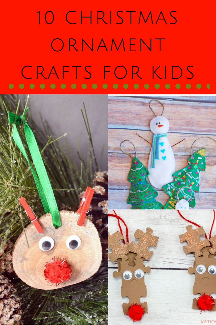 Holiday Crafts For Kids- Christmas Ornaments
 10 Christmas Ornament Crafts For Kids