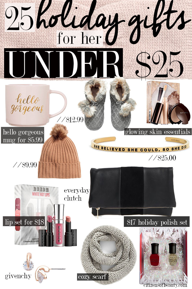 Holiday Gift Ideas For Employees Under $25
 25 Popular Holiday Gifts for Her Under $25 Citizens of
